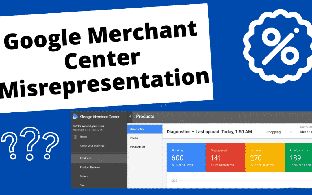 Google Merchant Center Misrepresentation