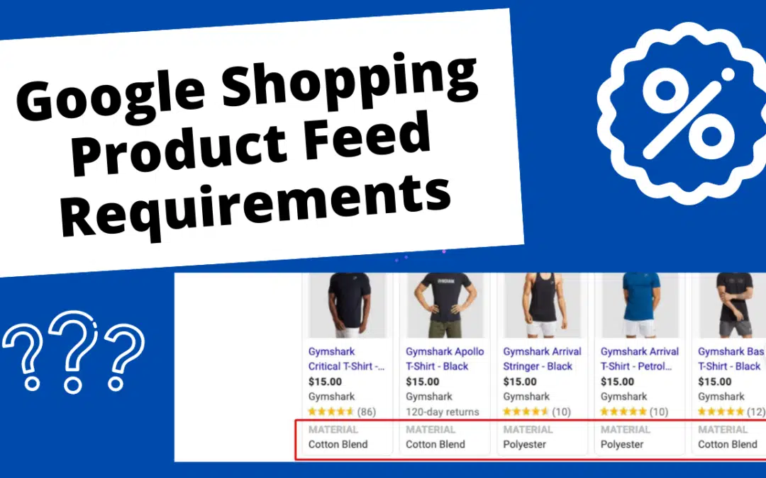 Google Shopping Product Feed Requirements