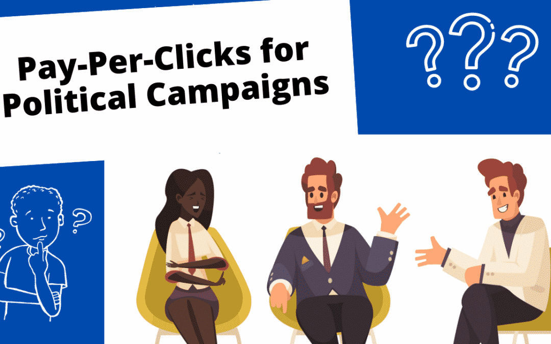 Pay-Per-Clicks for Political Campaigns