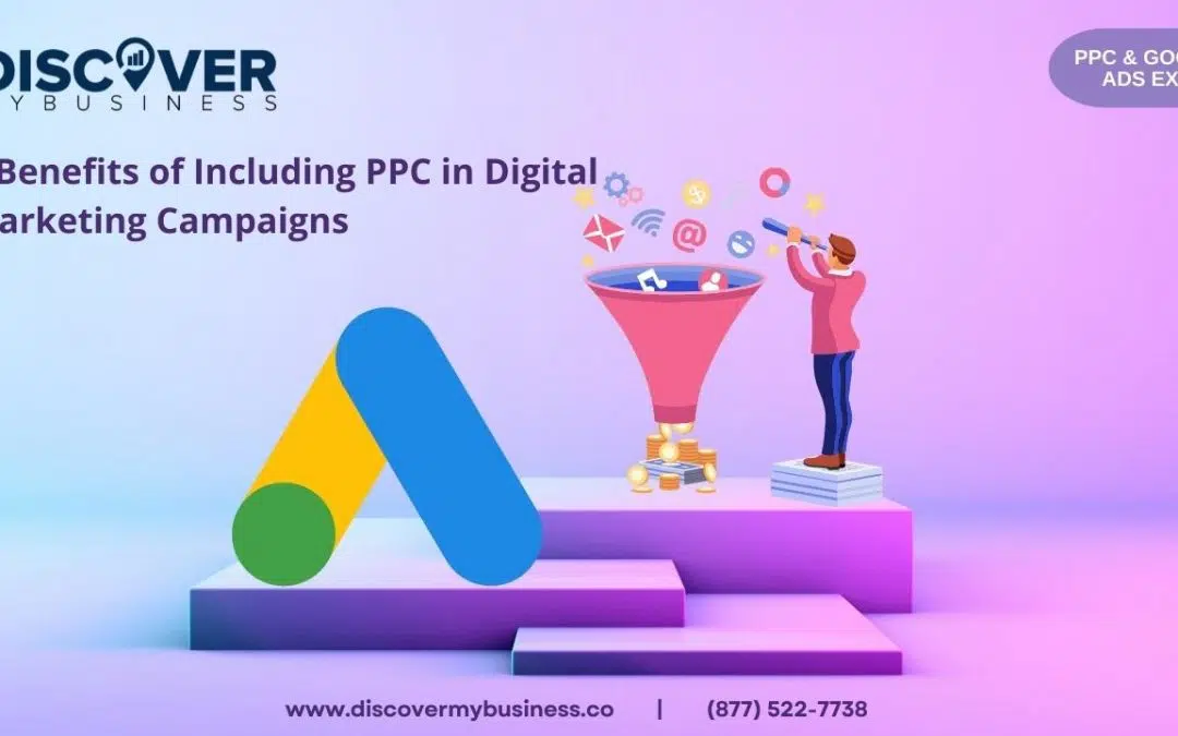 5 Benefits of Including PPC in Digital Marketing Campaigns