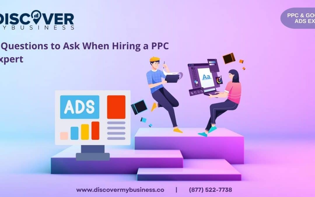 5 Questions to Ask When Hiring a PPC Expert
