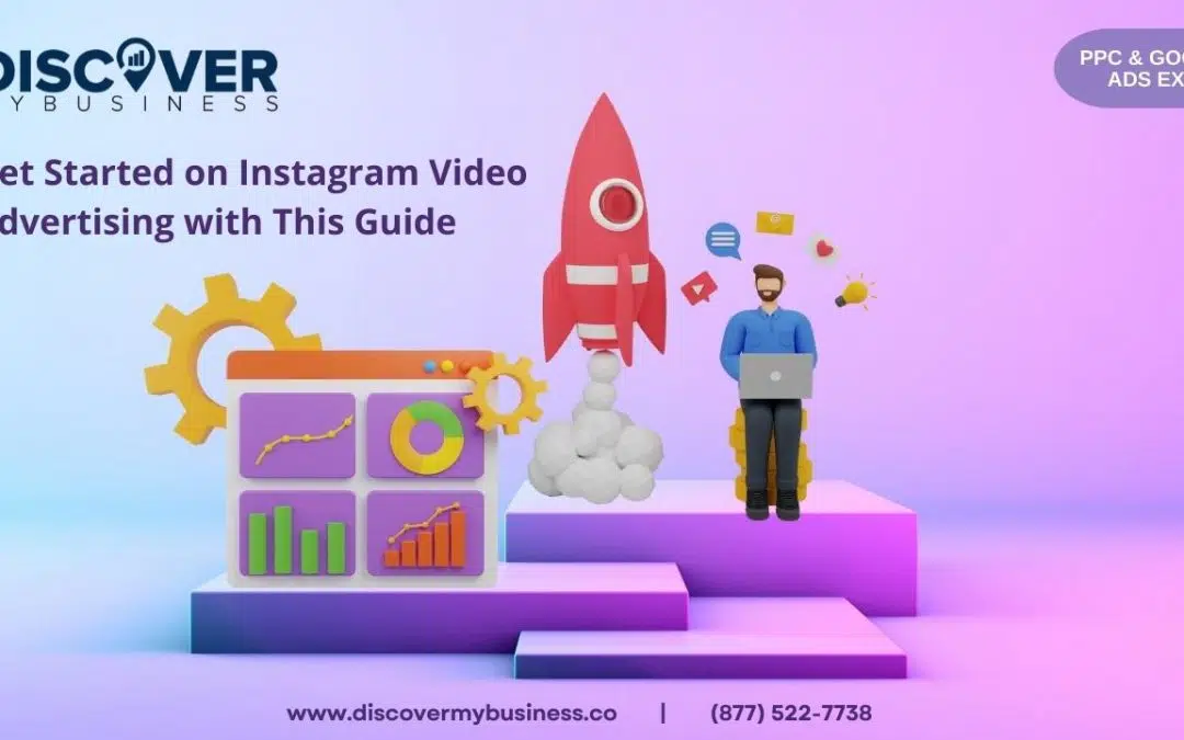 Get Started on Instagram Video Advertising with This Guide