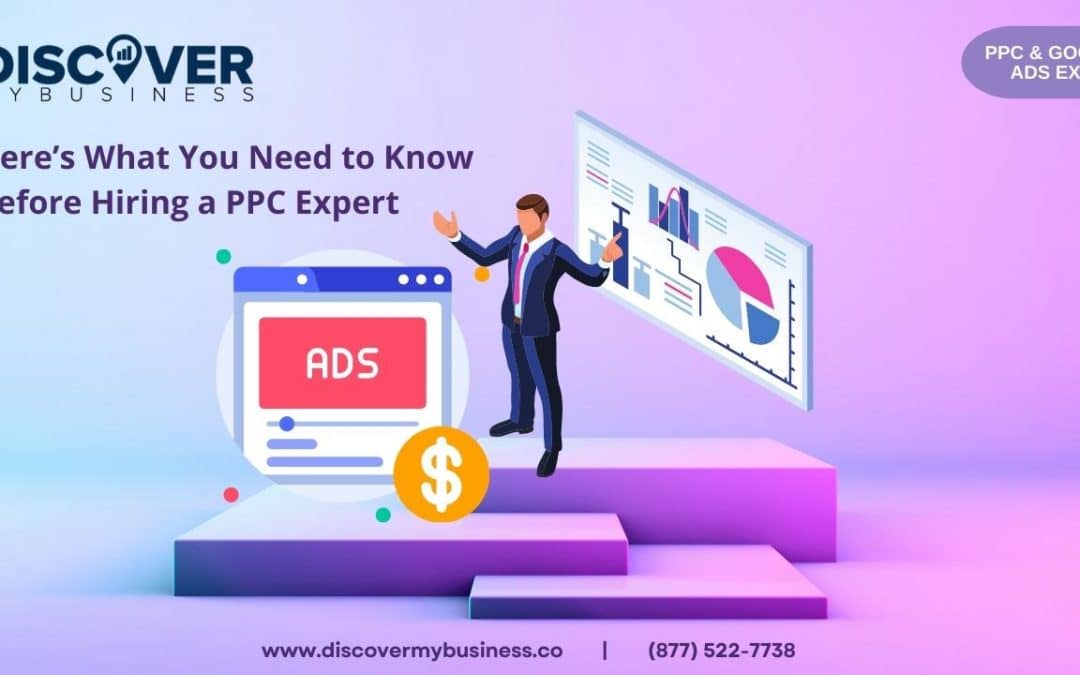 Here’s What You Need to Know Before Hiring a PPC Expert