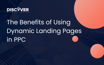 The Benefits of Using Dynamic Landing Pages in PPC