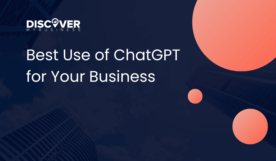 Best Use of ChatGPT for Your Business